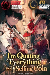 مانهوا خواندن مانهوا I’m Quitting Everything and Selling Cola با زبان فارسی
